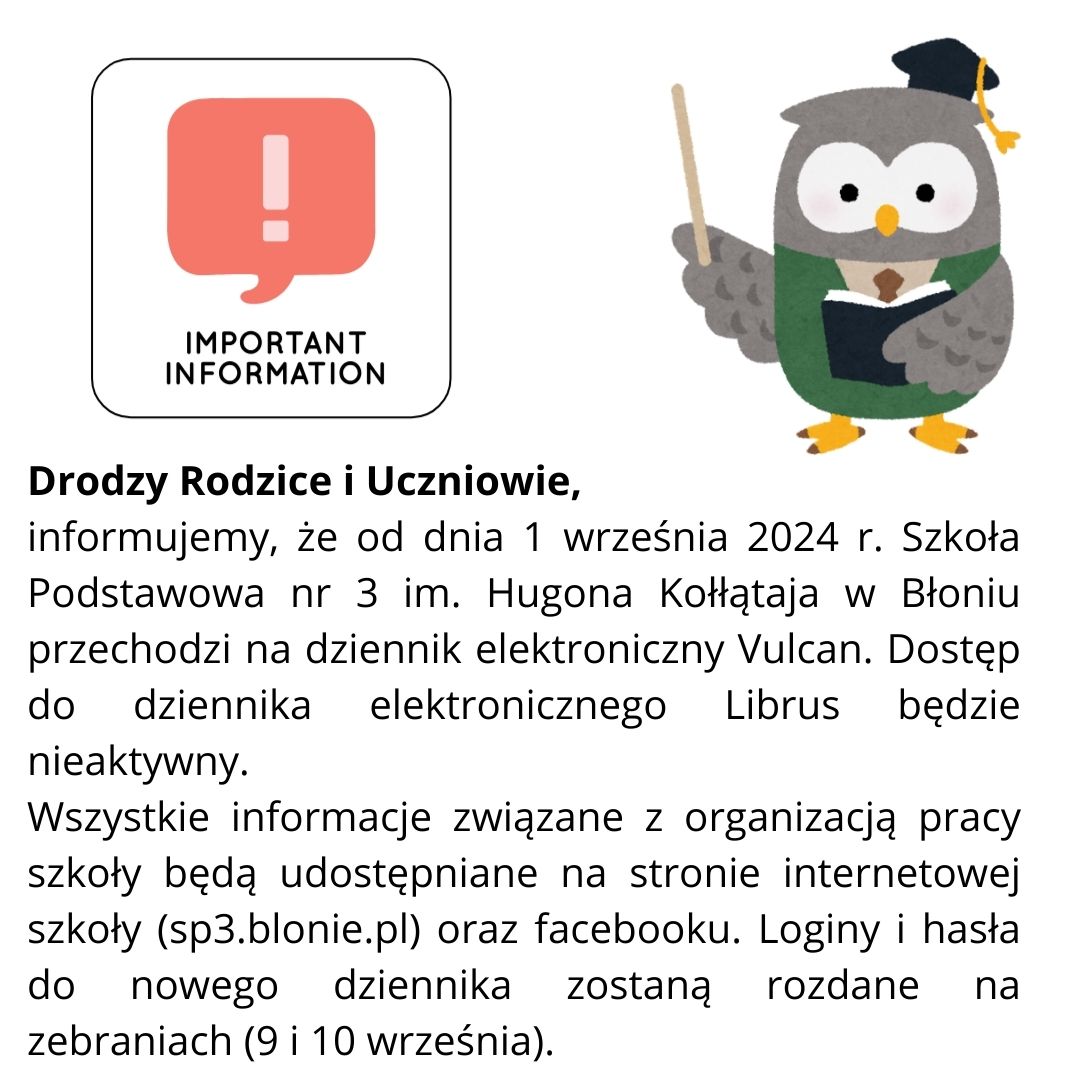 Drodzy_Rodzice_i_Uczniowie,_informujemy,_że_od_dnia_1_września_2024_r-_Szkoła_Podstawowa_nr_3_im-_Hugona_Kołłątaja_w_Błoniu_przechodzi_na_dziennik_elektroniczny_Vulcan-_Dostęp_do_dziennika_elektro_(1)